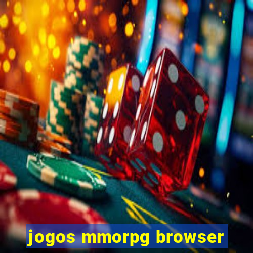 jogos mmorpg browser